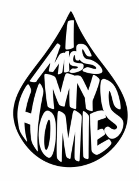 I MISS MY HOMIES Logo (USPTO, 16.02.2018)