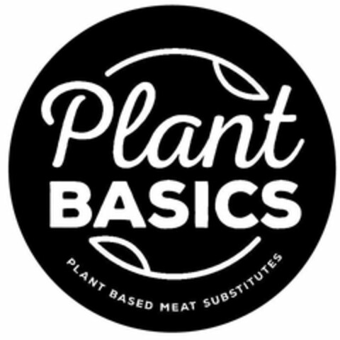 PLANT BASICS PLANT BASED MEAT SUBSTITUTES Logo (USPTO, 10/10/2019)