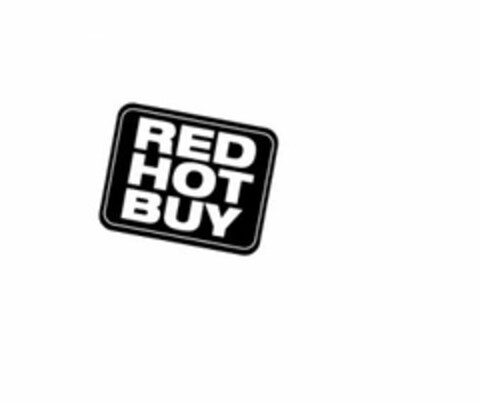 RED HOT BUY Logo (USPTO, 09.02.2010)