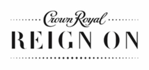 CROWN ROYAL REIGN ON Logo (USPTO, 20.03.2014)