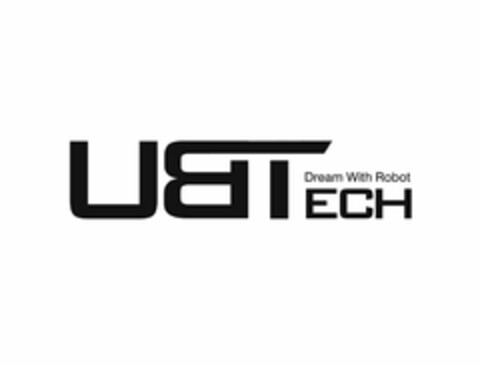 UBTECH DREAM WITH ROBOT Logo (USPTO, 03.07.2015)