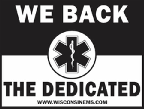 WE BACK THE DEDICATED WWW.WISCONSINEMS.COM Logo (USPTO, 06.06.2019)