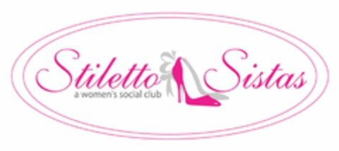 STILETTO SISTAS A WOMEN'S SOCIAL CLUB Logo (USPTO, 07/20/2009)