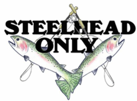 STEELHEAD ONLY Logo (USPTO, 06.05.2010)