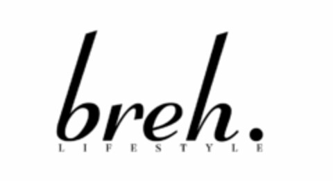 BREH. LIFESTYLE Logo (USPTO, 21.01.2011)