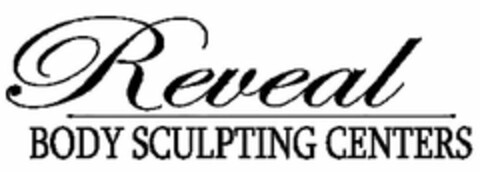 REVEAL BODY SCULPTING CENTERS Logo (USPTO, 18.02.2011)