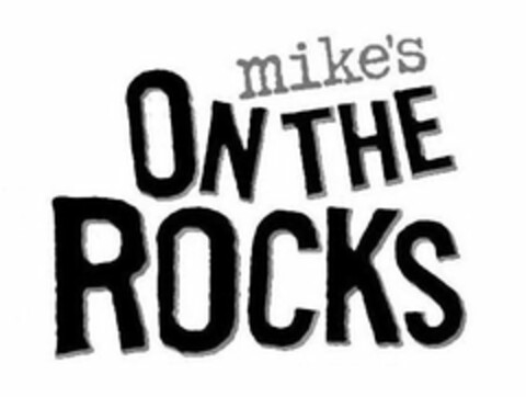 MIKE'S ON THE ROCKS Logo (USPTO, 21.02.2012)