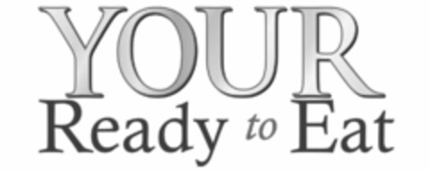 YOUR READY TO EAT Logo (USPTO, 29.07.2016)