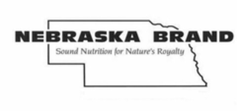 NEBRASKA BRAND SOUND NUTRITION FOR NATURE'S ROYALTY Logo (USPTO, 22.08.2016)