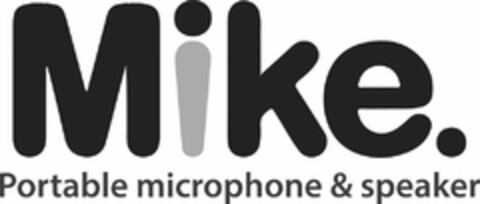 MIKE. PORTABLE MICROPHONE & SPEAKER Logo (USPTO, 27.04.2017)