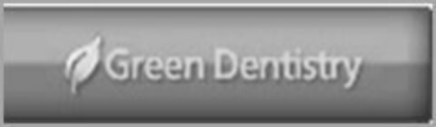 GREEN DENTISTRY Logo (USPTO, 03.09.2010)