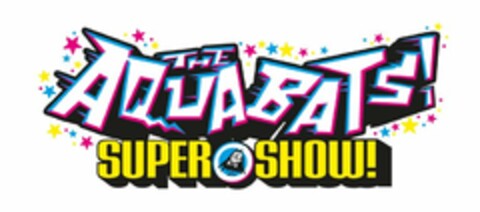 THE AQUABATS! SUPER SHOW! Logo (USPTO, 21.09.2011)