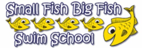 SMALL FISH BIG FISH SWIM SCHOOL Logo (USPTO, 07/16/2013)