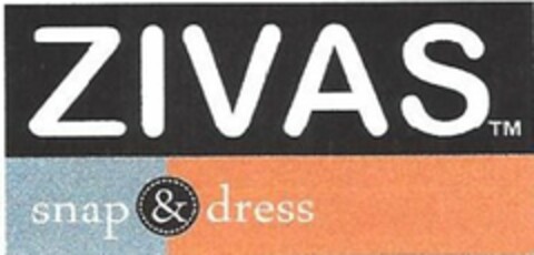 ZIVAS SNAP & DRESS Logo (USPTO, 30.05.2014)