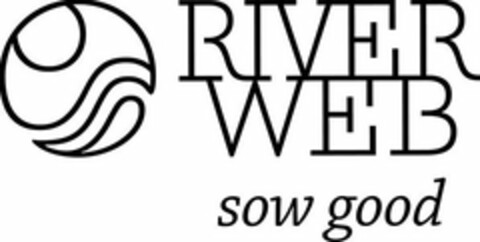 RIVER WEB SOW GOOD Logo (USPTO, 08/18/2015)