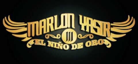 MARLON YASIR EL NINO DE ORO Logo (USPTO, 03/01/2016)