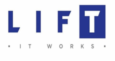 LIFT · IT WORKS · Logo (USPTO, 06.09.2017)