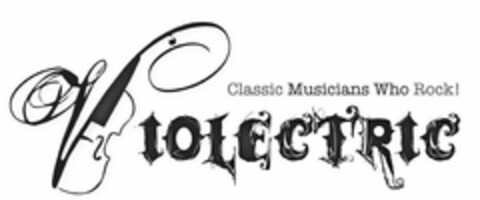 VIOLECTRIC CLASSIC MUSICIANS WHO ROCK! Logo (USPTO, 16.12.2019)