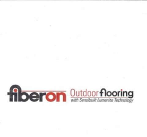 FIBERON OUTDOOR FLOORING WITH SENSIBUILT LUMENITE TECHNOLOGY Logo (USPTO, 28.09.2009)