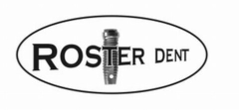 ROSTER DENT Logo (USPTO, 02/08/2010)