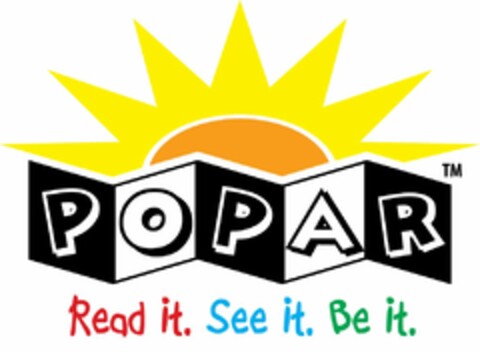 POPAR READ IT. SEE IT. BE IT. Logo (USPTO, 09.11.2010)