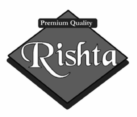 RISHTA PREMIUM QUALITY Logo (USPTO, 29.06.2011)