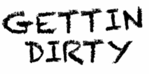 GETTIN DIRTY Logo (USPTO, 07/23/2012)