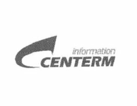 CENTERM INFORMATION Logo (USPTO, 03.05.2013)