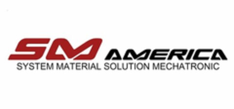 SM AMERICA SYSTEM MATERIAL SOLUTION MECHATRONIC Logo (USPTO, 24.09.2013)