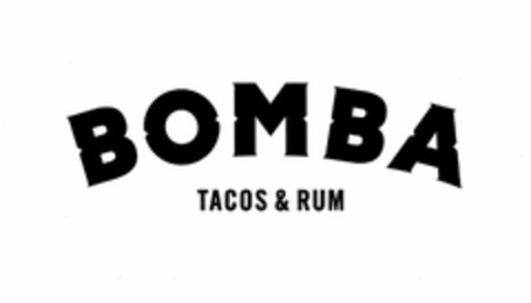 BOMBA TACOS & RUM Logo (USPTO, 02.06.2015)