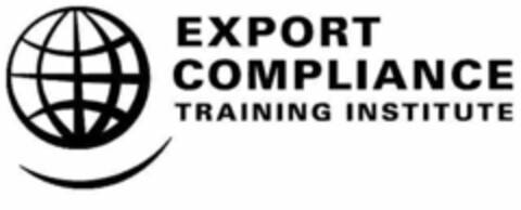 EXPORT COMPLIANCE TRAINING INSTITUTE Logo (USPTO, 06/15/2018)