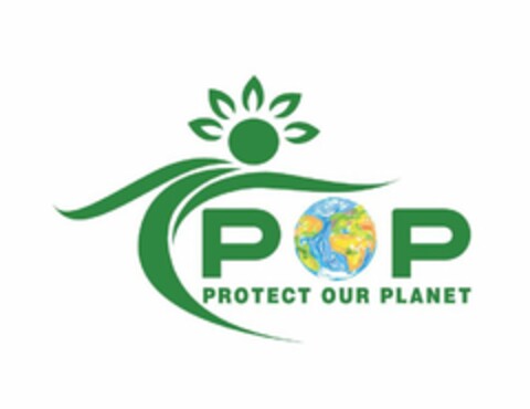 POP PROTECT OUR PLANET Logo (USPTO, 17.04.2019)