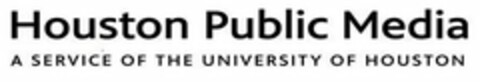 HOUSTON PUBLIC MEDIA A SERVICE OF THE UNIVERSITY OF HOUSTON Logo (USPTO, 07.04.2020)