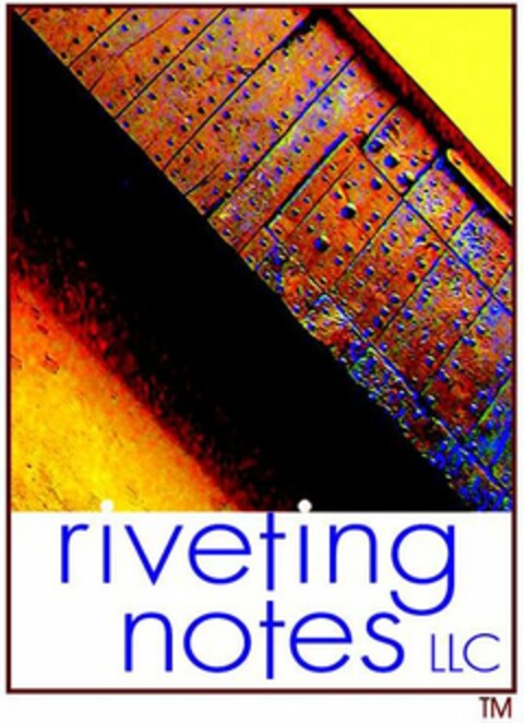 RIVETING NOTES LLC Logo (USPTO, 26.01.2009)