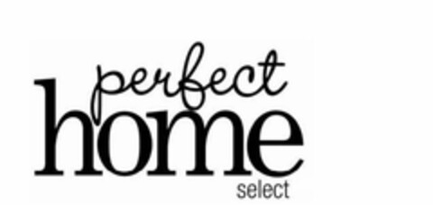 PERFECT HOME SELECT Logo (USPTO, 27.07.2009)