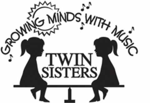 GROWING MINDS WITH MUSIC TWIN SISTERS Logo (USPTO, 23.10.2009)