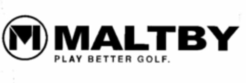 M MALTBY PLAY BETTER GOLF. Logo (USPTO, 05.10.2010)