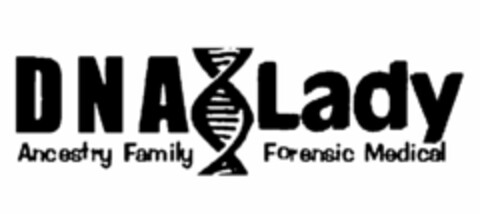 DNA LADY ANCESTRY FAMILY FORENSIC MEDICAL Logo (USPTO, 25.10.2010)