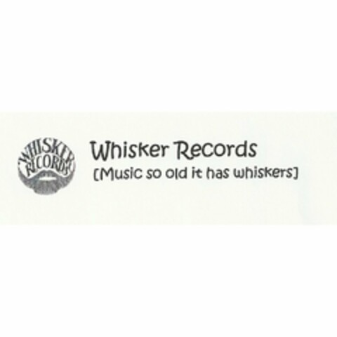 WHISKER RECORDS MUSIC SO OLD IT HAS WHISKERS Logo (USPTO, 11/10/2010)