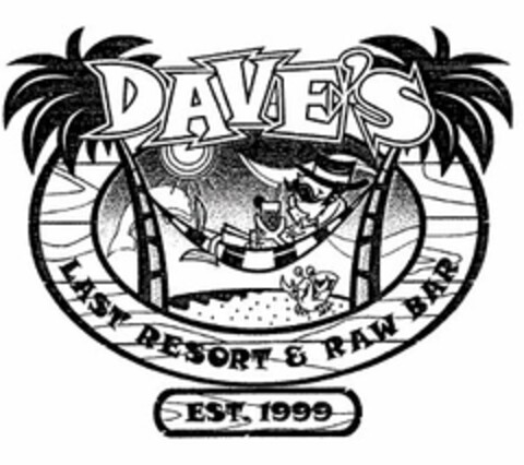 DAVE'S LAST RESORT & RAW BAR EST. 1999 Logo (USPTO, 17.12.2010)