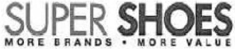 SUPER SHOES · MORE BRANDS MORE VALUE Logo (USPTO, 12/11/2012)