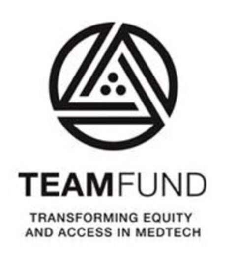 TEAMFUND TRANSFORMING EQUITY AND ACCESS IN MEDTECH Logo (USPTO, 07.01.2015)