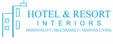 HOTEL & RESORT INTERIORS HOSPITALITY MULTIFAMILY ASSISTED LIVING Logo (USPTO, 08/28/2017)