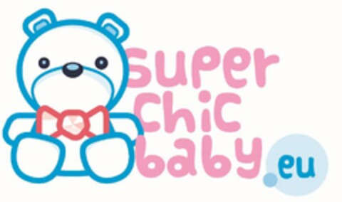 SUPER CHIC BABY.EU Logo (USPTO, 24.10.2017)