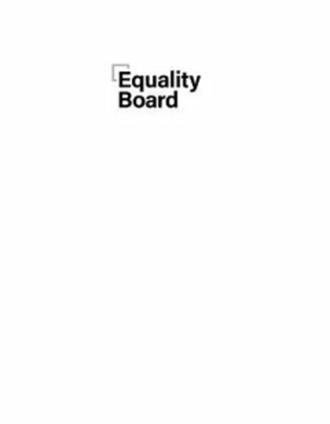 EQUALITY BOARD Logo (USPTO, 08.11.2017)