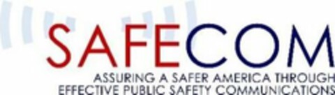 SAFECOM ASSURING A SAFER AMERICA THROUGH EFFECTIVE PUBLIC SAFETY COMMUNICATIONS Logo (USPTO, 09.05.2018)