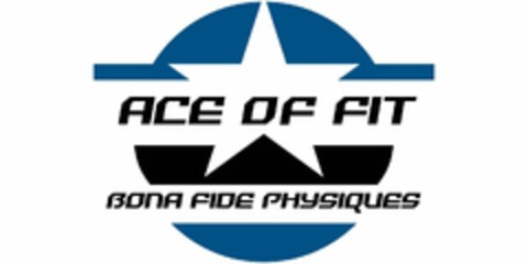 ACE OF FIT BONA FIDE PHYSIQUES Logo (USPTO, 08.05.2019)