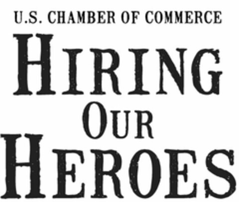 U.S. CHAMBER OF COMMERCE HIRING OUR HEROES Logo (USPTO, 05/14/2012)