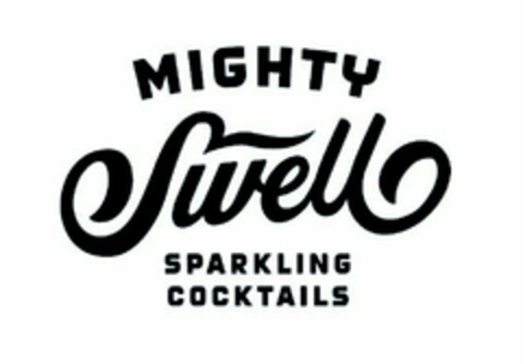 MIGHTY SWELL SPARKLING COCKTAILS Logo (USPTO, 08.04.2016)