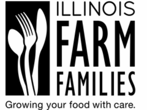 ILLINOIS FARM FAMILIES GROWING YOUR FOOD WITH CARE Logo (USPTO, 16.09.2016)